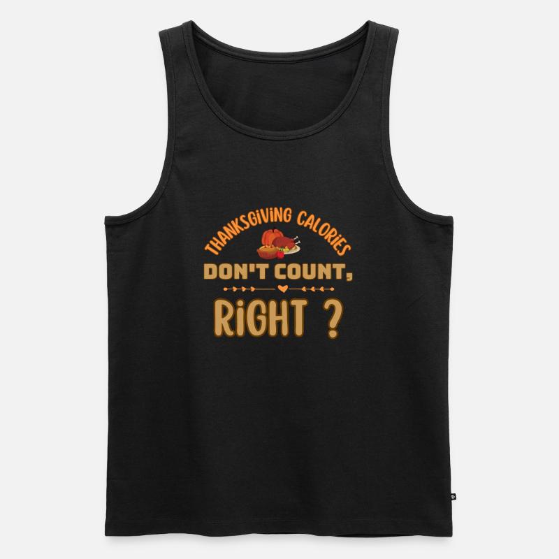 Thanksgiving-Kalorien zählen nicht, oder? - Männer Premium Bio Tank Top - Schwarz