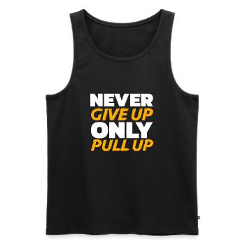 Never Give Up Only Pull Up Fitness Quote Strenght - Men's Premium Organic Tank Top - black - Front - AI Model Male 178 light (178cm)