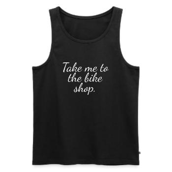 Funny bike shop slogan, sarcastic bike lover gift - Men's Premium Organic Tank Top - black - Front - Michal (187cm)