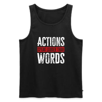 Actions Speak Louder Than Words - Motivation Gift - Men's Premium Organic Tank Top - black - Front - Michal (187cm)