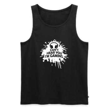 Can't Hear You I'm Gaming Lustiger Gamer Spruch - Männer Premium Bio Tank Top - Schwarz - Vorne - Michal (187cm)