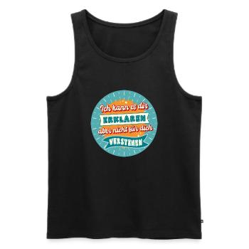 Ich kann es dir erklären Lustige Sprüche Humor - Männer Premium Bio Tank Top - Schwarz - Vorne - Michal (187cm)