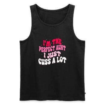 I m The Perfect Aunt I Just Cuss A Lot Funny Aunt - Men's Premium Organic Tank Top - black - Front - Michal (187cm)