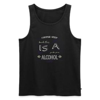 cappuccino citation cadeau mug blague matin bureau - Débardeur bio Premium Homme - noir - Devant - Michal (187cm)