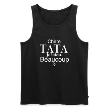 Chère tata je t aime beaucoup - Débardeur bio Premium Homme - noir - Devant - Michal (187cm)