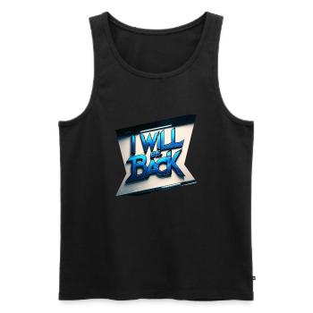 ich werde zurückkommen - "i will be back" - Männer Premium Bio Tank Top - Schwarz - Vorne - Michal (187cm)
