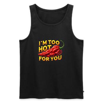 I m too hot for you - Men's Premium Organic Tank Top - black - Front - Michal (187cm)