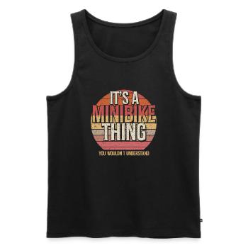 Only for real minibike fans - Men's Premium Organic Tank Top - black - Front - Michal (187cm)