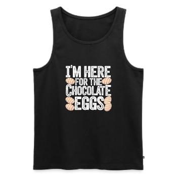 I'm Here For The Chocolate Eggs Lustig Ostern Eier - Männer Premium Bio Tank Top - Schwarz - Vorne - Michal (187cm)