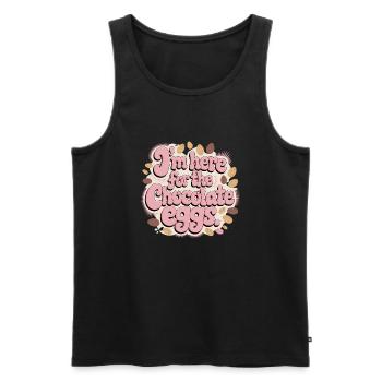 I'm Here For The Chocolate Eggs Lustig Ostern Eier - Männer Premium Bio Tank Top - Schwarz - Vorne - Michal (187cm)