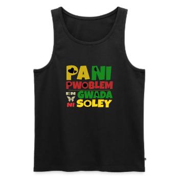 Pani pwoblem en Gwada ni soley - Débardeur bio Premium Homme - noir - Devant - Michal (187cm)