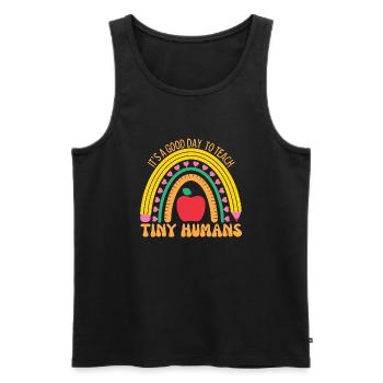 Its A Good Day To Teach Tiny Humans - Men's Premium Organic Tank Top - black - Front - Michal (187cm)