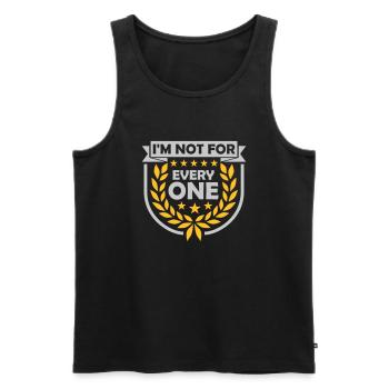Im not for everyone - Men's Premium Organic Tank Top - black - Front - AI Model Male 178 light (178cm)