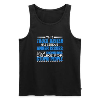Funny Trucker Genuine Dislike For Stupid People - Männer Premium Bio Tank Top - Schwarz - Vorne - Michal (187cm)