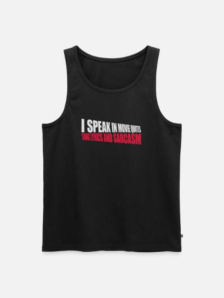 speak lyrics and sarcasm - Men's Premium Organic Tank Top - black