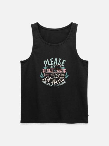 Please don’t talk to me I have no self-control - Men's Premium Organic Tank Top - black