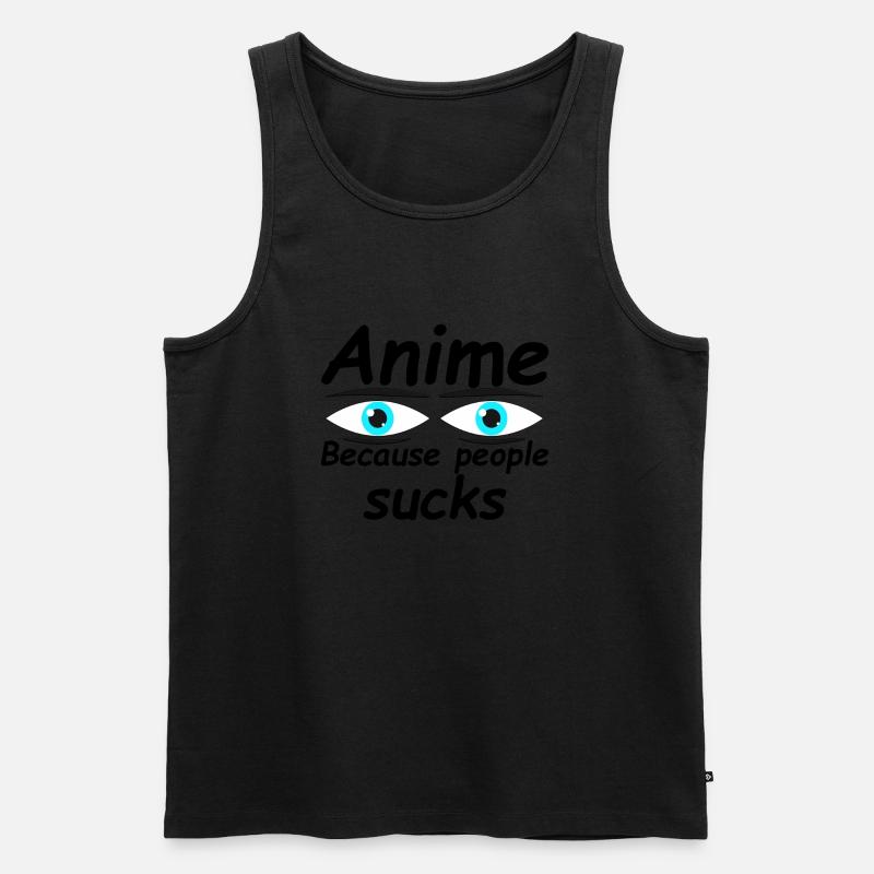 Anime because people sucks - Männer Premium Bio Tank Top - Schwarz
