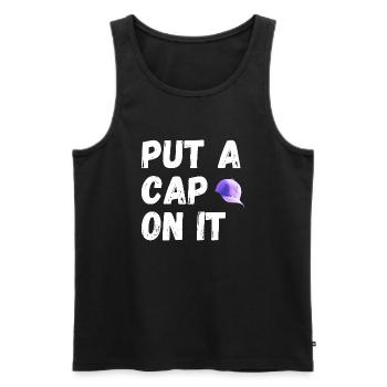 Put a cap on it - Men's Premium Organic Tank Top - black - Front - Michal (187cm)