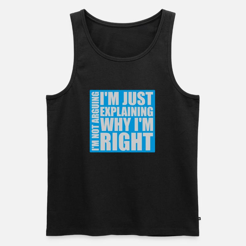 I m not arguing - Männer Premium Bio Tank Top - Schwarz