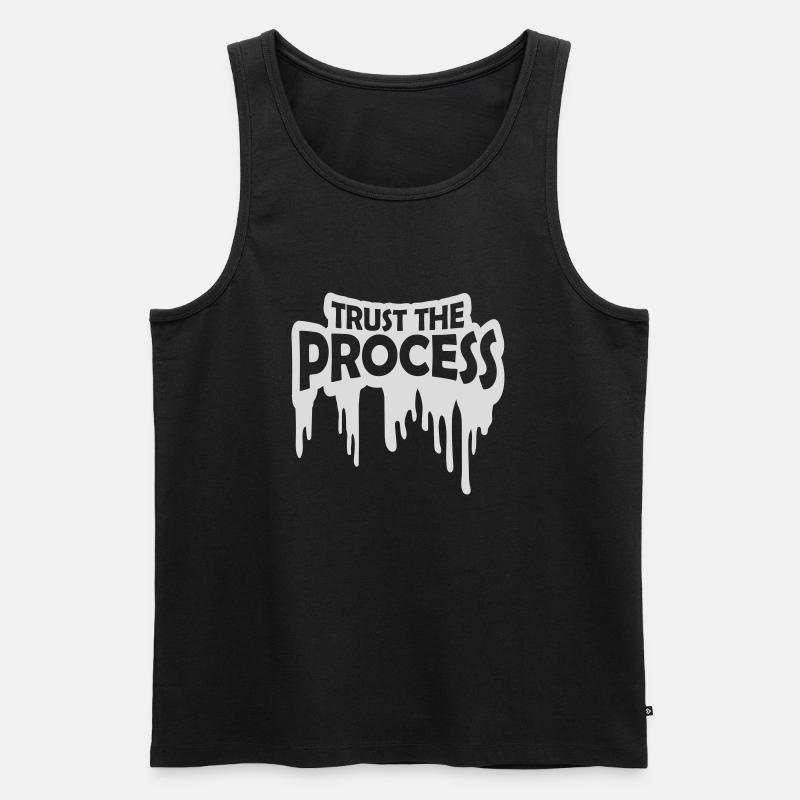 trust the process Quote - Men's Premium Organic Tank Top - black