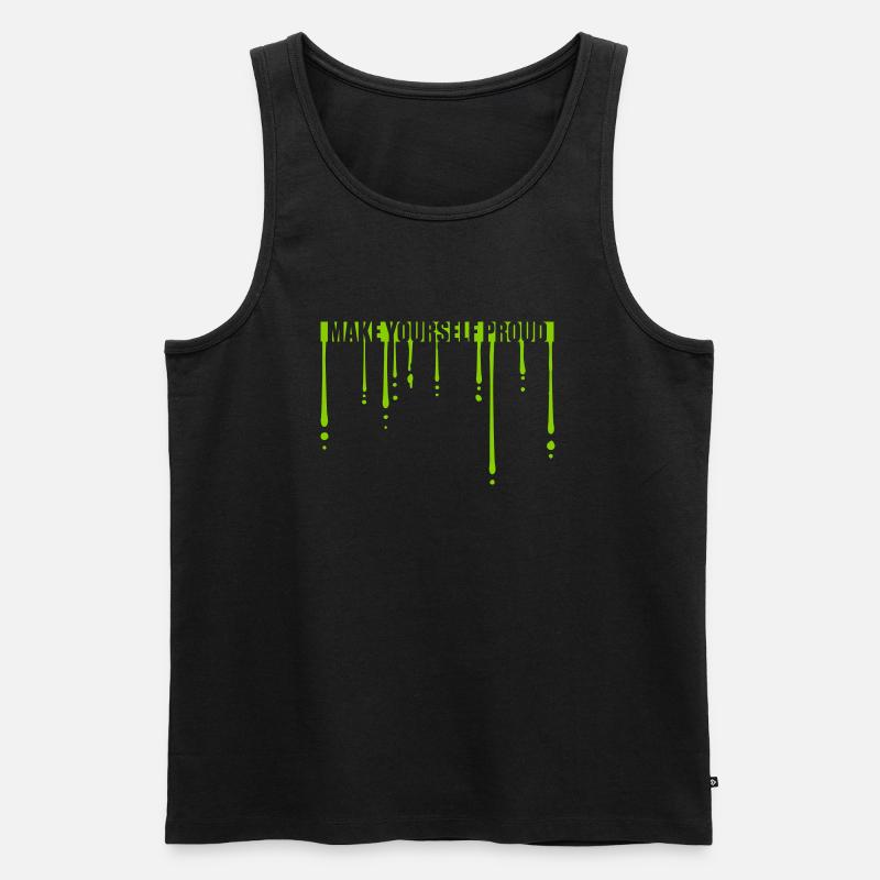 make yourself proud quote - Men's Premium Organic Tank Top - black