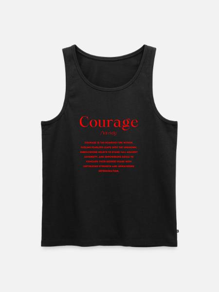 Courage Courage Definition - Men's Premium Organic Tank Top - black