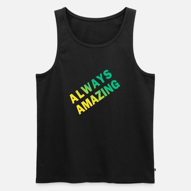 always amazing - Männer Premium Bio Tank Top - Schwarz