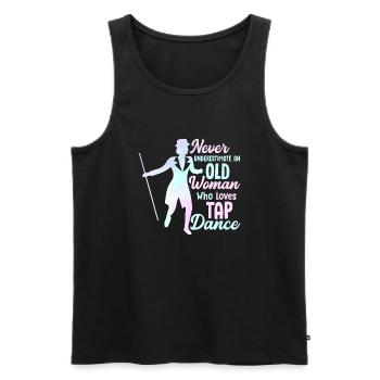 Never Underestimate An Old Woman Who Loves Tap Dan - Männer Premium Bio Tank Top - Schwarz - Vorne - Michal (187cm)