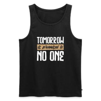 Der morgige Tag ist niemandem versprochen - durchdachtes Design - Männer Premium Bio Tank Top - Schwarz - Vorne - Michal (187cm)
