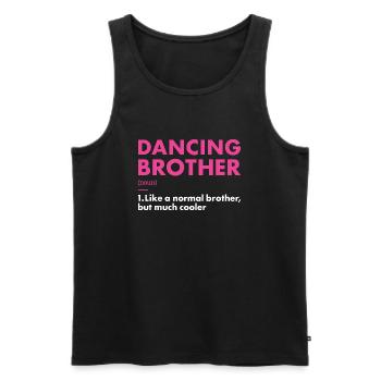 Danseur Frère Définition Danse - Débardeur bio Premium Homme - noir - Devant - Michal (187cm)