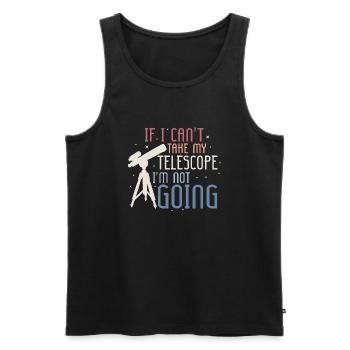 If I Can't Take My Telescope Astronomy Stargazer - Männer Premium Bio Tank Top - Schwarz - Vorne - AI Model Male 178 light (178cm)