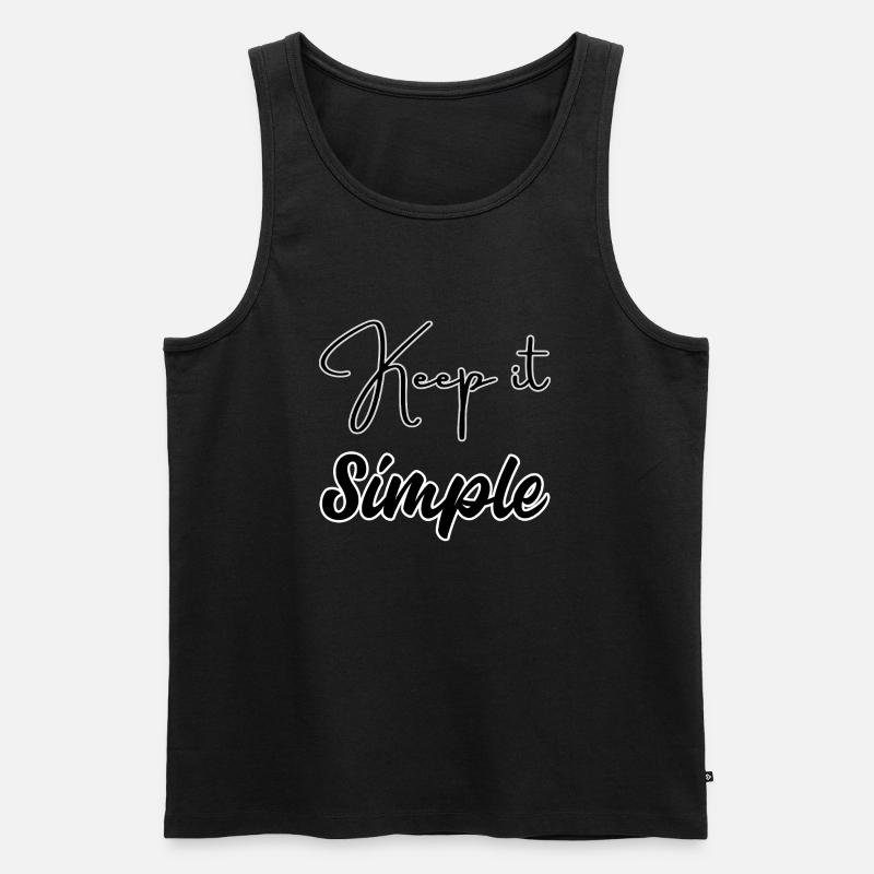 Halten Sie es einfach - Männer Premium Bio Tank Top - Schwarz