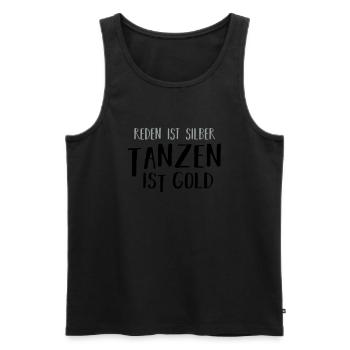 Tanzen ist GOLD - Männer Premium Bio Tank Top - Schwarz - Vorne - Michal (187cm)