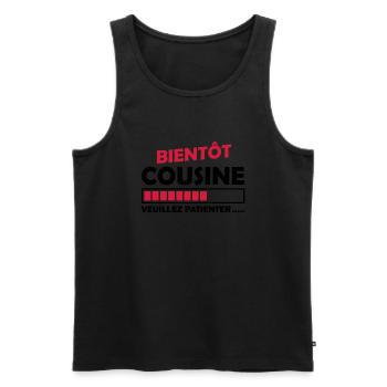 bientôt cousine / je vais être cousine - Débardeur bio Premium Homme - noir - Devant - AI Model Male 178 light (178cm)
