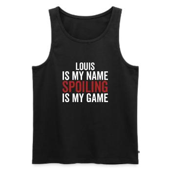 Louis is My Name Spoiling is My Game - Men's Premium Organic Tank Top - black - Front - AI Model Male 178 light (178cm)