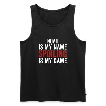 Noah is My Name Spoiling is My Game - Men's Premium Organic Tank Top - black - Front - AI Model Male 178 light (178cm)