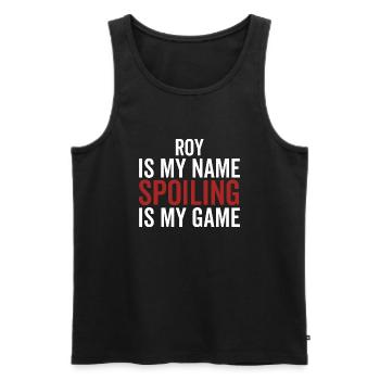 Roy est mon nom Spoiling est mon jeu - Débardeur bio Premium Homme - noir - Devant - AI Model Male 178 light (178cm)