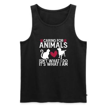 Caring for Animals Isn't What I Do It's What I Am - Men's Premium Organic Tank Top - black - Front - Michal (187cm)