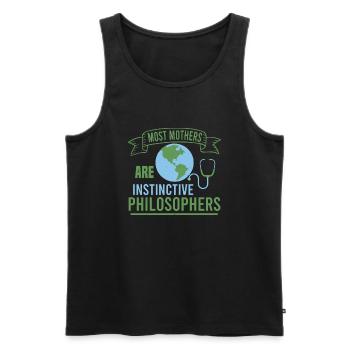 MOST MOTHERS ARE INSTINGTIVE PHILOSOPHERS - Men's Premium Organic Tank Top - black - Front - AI Model Male 178 light (178cm)