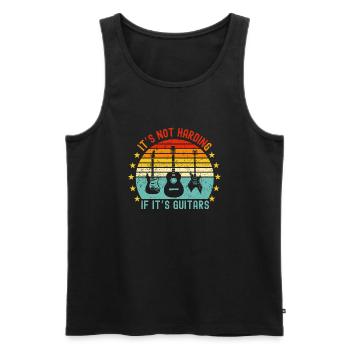 IT'S NOT HARDING IF IT'S GUITARS - Funny guitar - Men's Premium Organic Tank Top - black - Front - Michal (187cm)