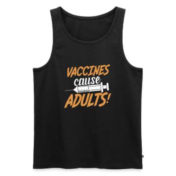 Vaccines cause Adults - Männer Premium Bio Tank Top - Schwarz - Vorne - Michal (187cm)