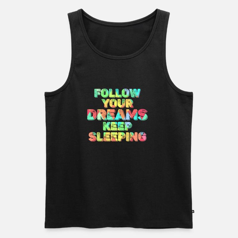 Keep Your Dreams Keep Sleeping - Men's Premium Organic Tank Top - black