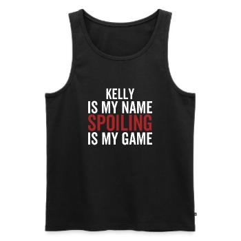 Kelly is My Name Spoiling is My Game - Men's Premium Organic Tank Top - black - Front - AI Model Male 178 light (178cm)