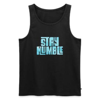 Bleib bescheiden - Männer Premium Bio Tank Top - Schwarz - Vorne - AI Model Male 178 light (178cm)
