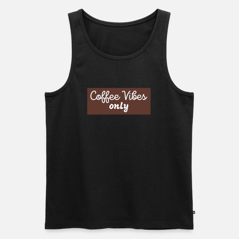 coffee vibes only - Männer Premium Bio Tank Top - Schwarz