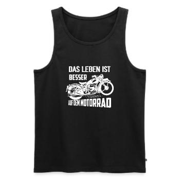Das Leben ist besser auf dem Motorrad Cruisen Bik - Männer Premium Bio Tank Top - Schwarz - Vorne - Michal (187cm)