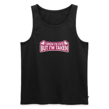 cute but taken quote - Men's Premium Organic Tank Top - black - Front - Michal (187cm)