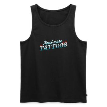 Besoin de plus de tatouages Tattoo Tätowierung - Débardeur bio Premium Homme - noir - Devant - Michal (187cm)