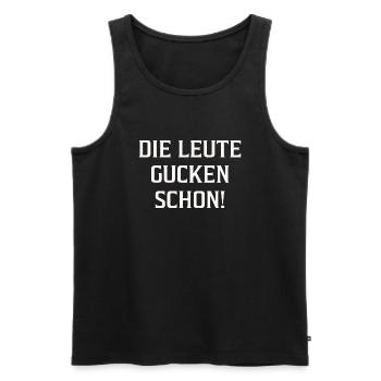 Die Leute gucken schon! - Männer Premium Bio Tank Top - Schwarz - Vorne - Michal (187cm)