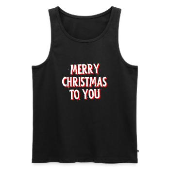 Merry Christmas to you - Männer Premium Bio Tank Top - Schwarz - Vorne - Michal (187cm)